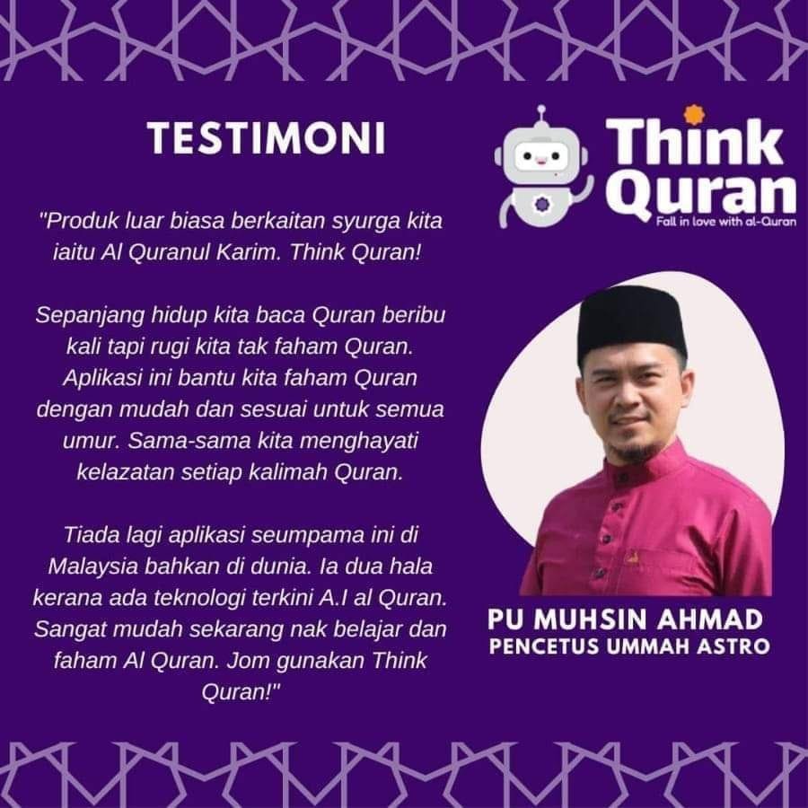 Testimoni PU Muhsin Ahmad tentang ThinkQuran