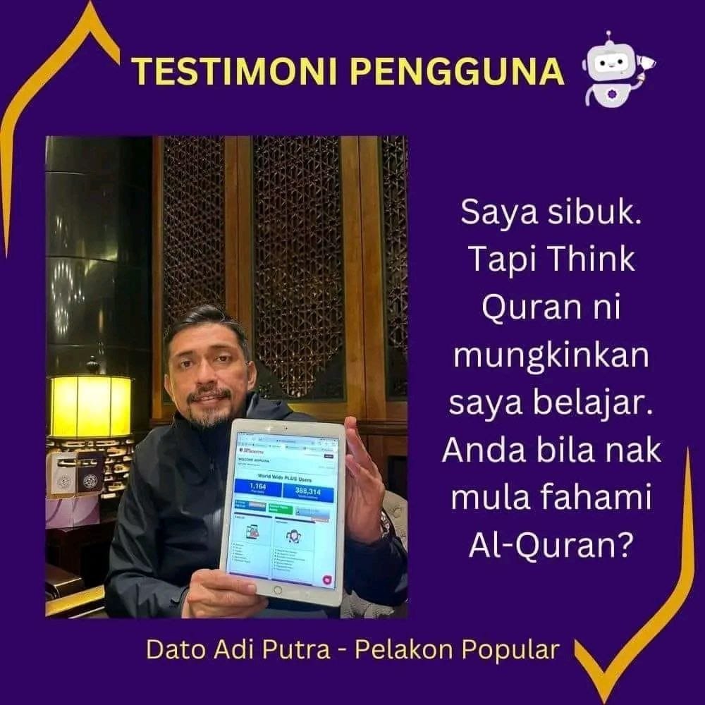 Testimoni Dato Adi Putra tentang ThinkQuran